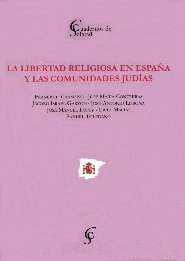 La Libertad Religiosa en España y las Comunidades Judías