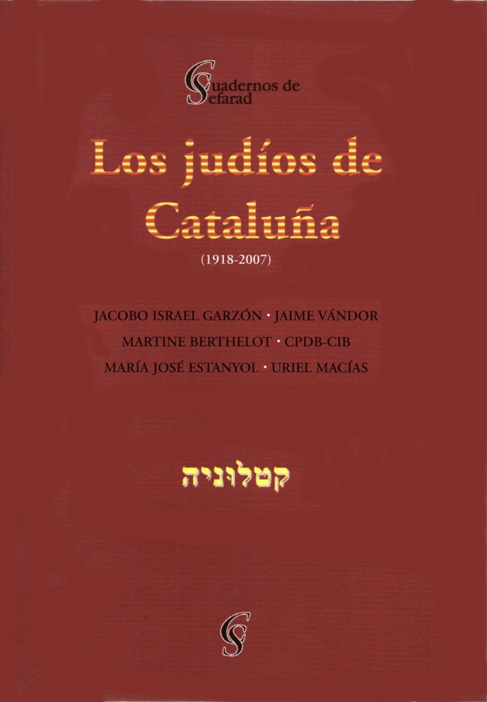 Los Judíos de Cataluña (1918 – 2007)