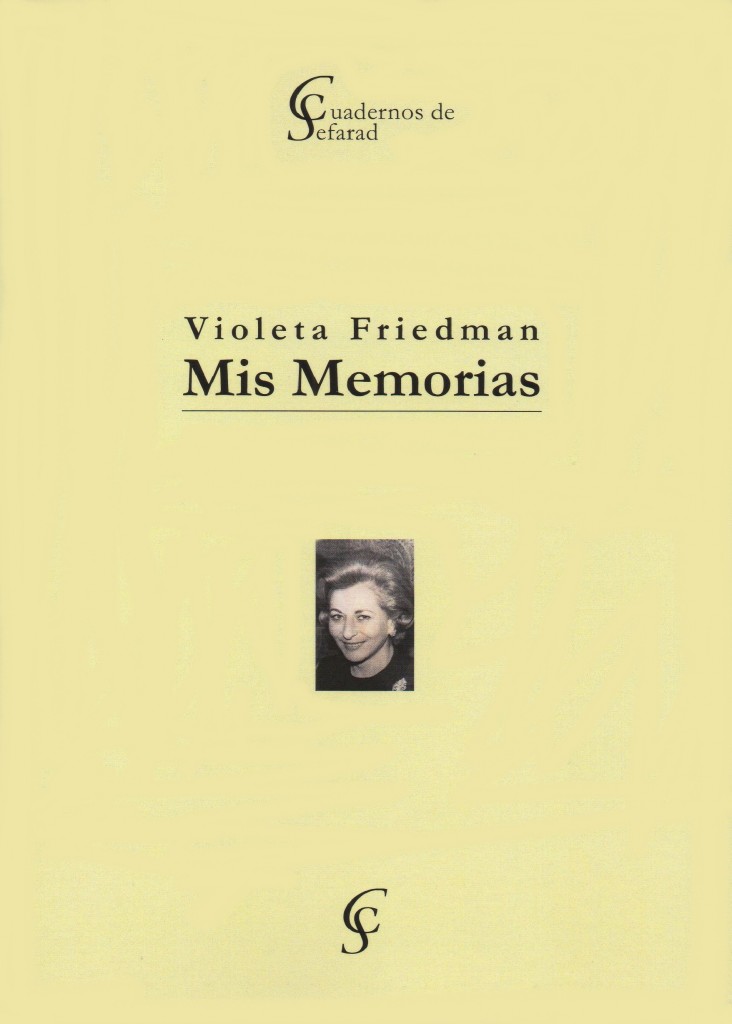 Violeta Friedman. Mis Memorias